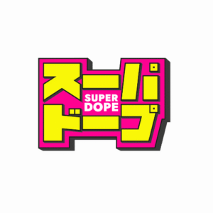 SUPER DOPE
